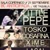 Little Pepe, Tosko, Cosafina, etc. en Madrid (+Sorteo)