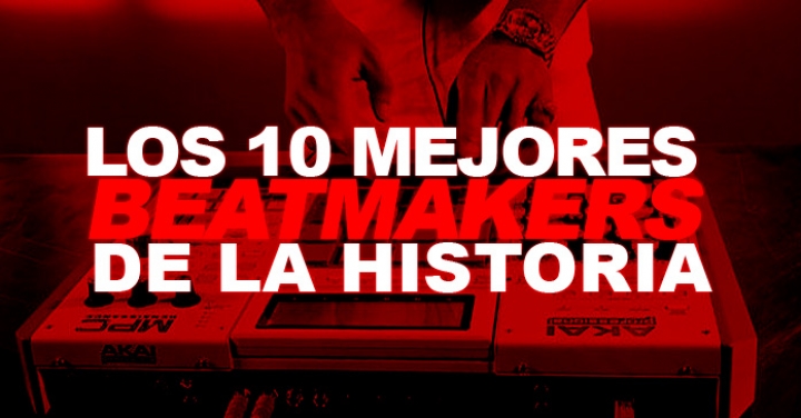 Los 10 mejores beatmakers de la historia