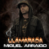 Miguel Arraigo: Llamarada (Descarga)