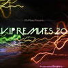 Sortemos 5 copias de &quot;V.I.P. Remixes 2.0&quot;