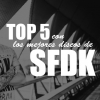 Top 5 con los mejores discos de SFDK
