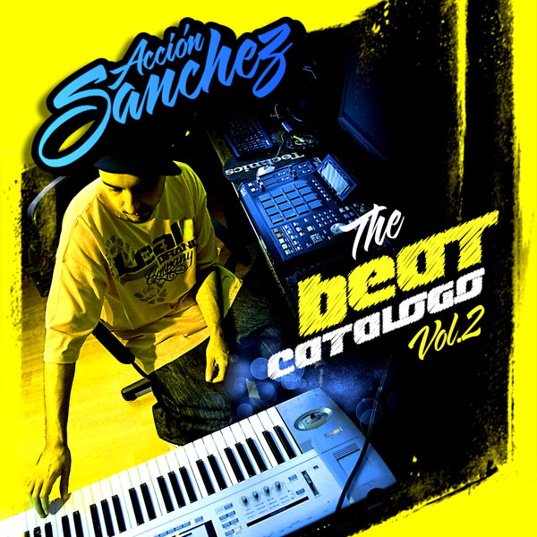 Acción Sánchez: The Beat Catalogo Vol. 2