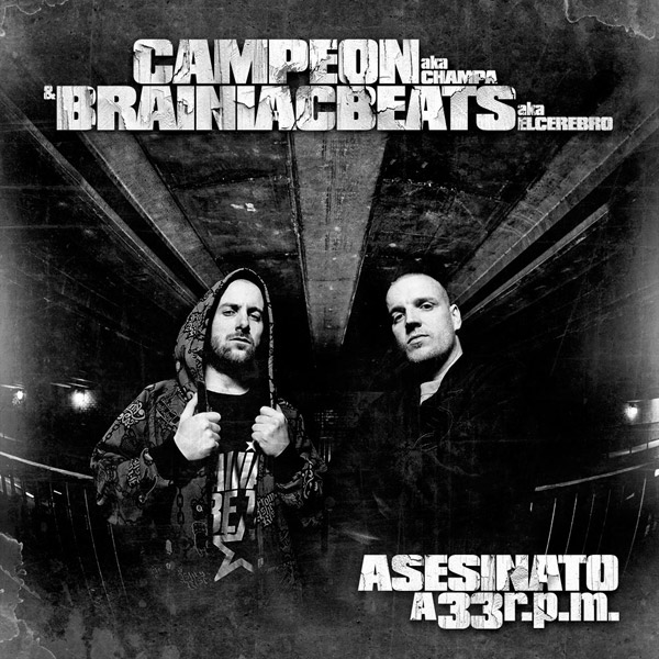 Campeon y Brainiac beats: Asesinato a 33 r.p.m. (Descarga)