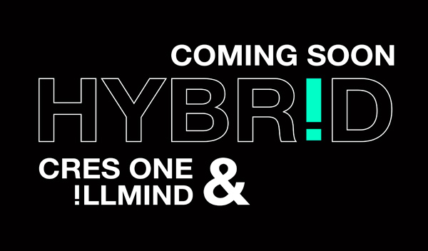 Cres One & Illmind: Hybrid (Promocional)