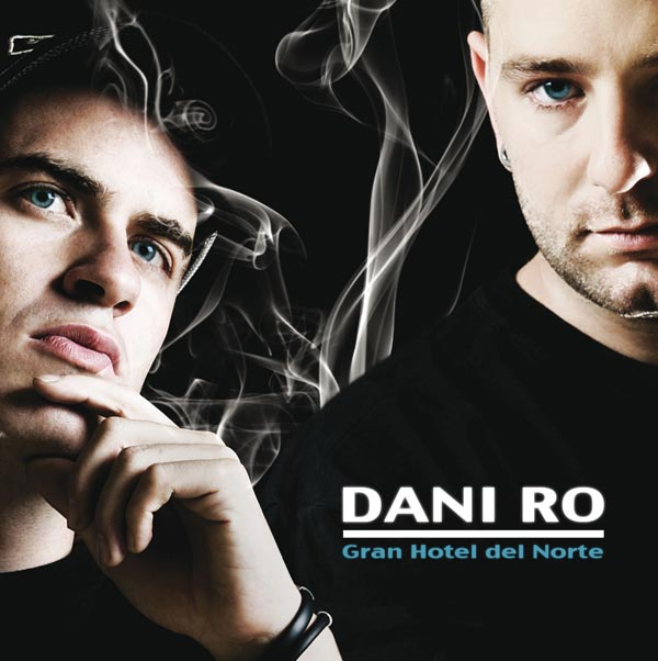 Descarga el disco de Hip hop de Dani Ro: Gran hotel del Norte