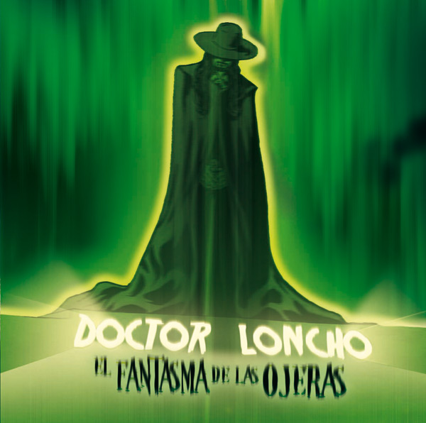 Dr. Loncho: El fantasma de las ojeras (Descarga)