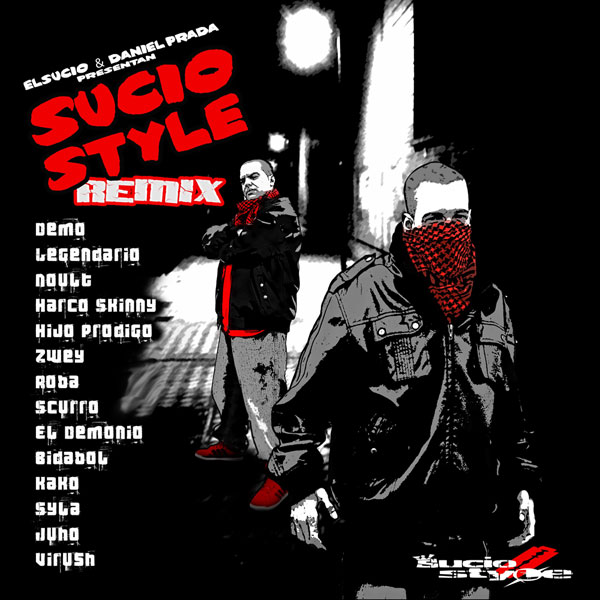 ElSucio: Sucio Style Remix