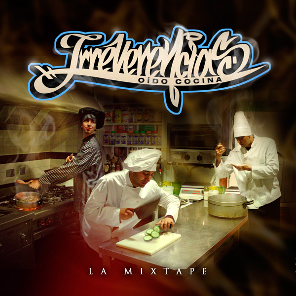 Irreverencias: Oido cocina - La mixtape (Descarga)