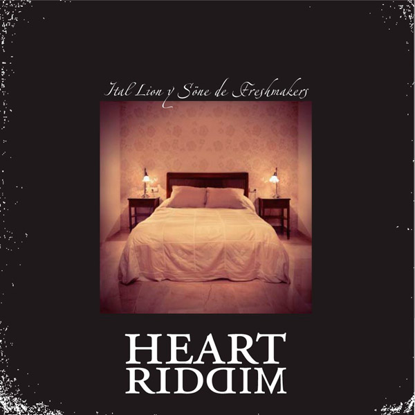 Ital lion sound y Sone: Heart riddim (Descarga)