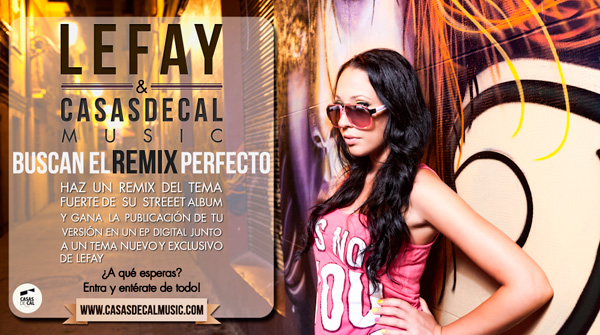 Le Fay y Casasdecal Music Buscan el remix perfecto