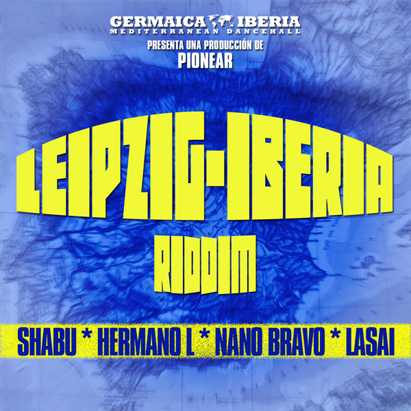 Varios artistas: Leipzig-Iberia Riddim (Descarga)