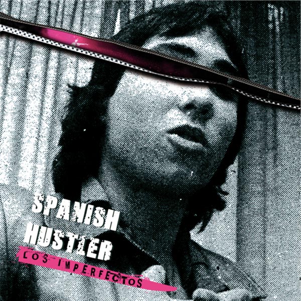 Los imperfectos: Spanish Hustler (Descarga)