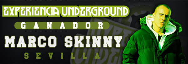 Marco Skinny Ganador de Experiencia Underground 2010