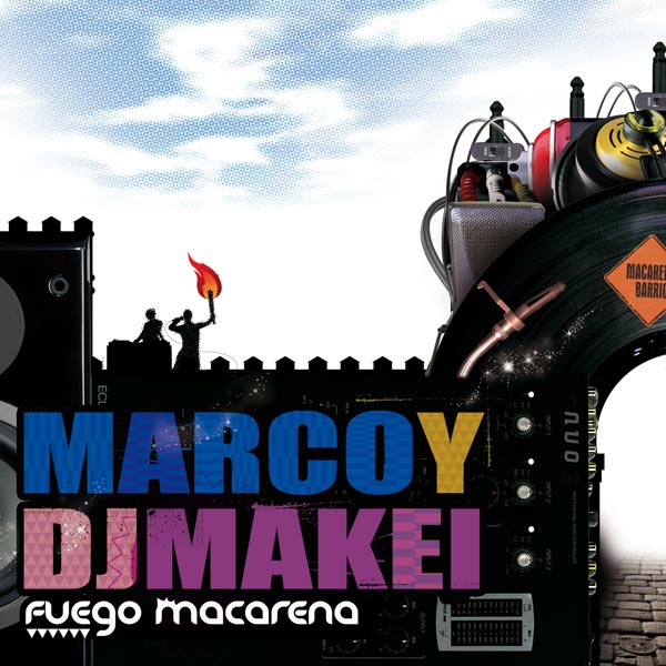 Marco Skinny y Dj Makei: Fuego macarena
