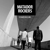 Matador Rockers: Estamos en el aire (Single)