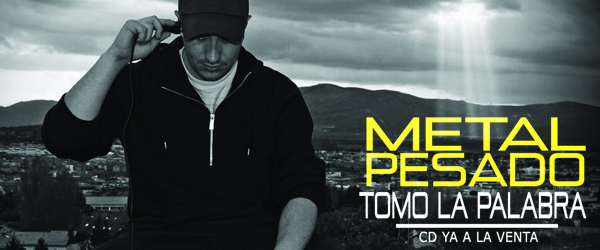 Metal Pesado: Tomo la palabra (Ya disponible)