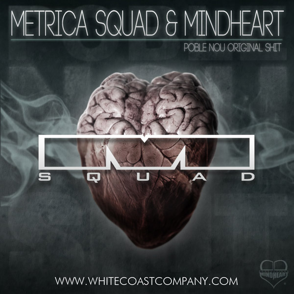 Metrica squad y Mindheart: Poble Nou original shit (Descarga)
