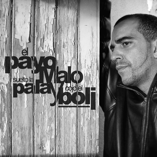 Payo Malo - Suelto la pala y cojo el boli (Descarga)
