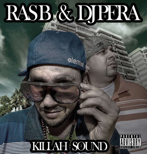 Ras B & Dj Pera - Killah Sound