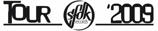 SFDK TOUR 2009
