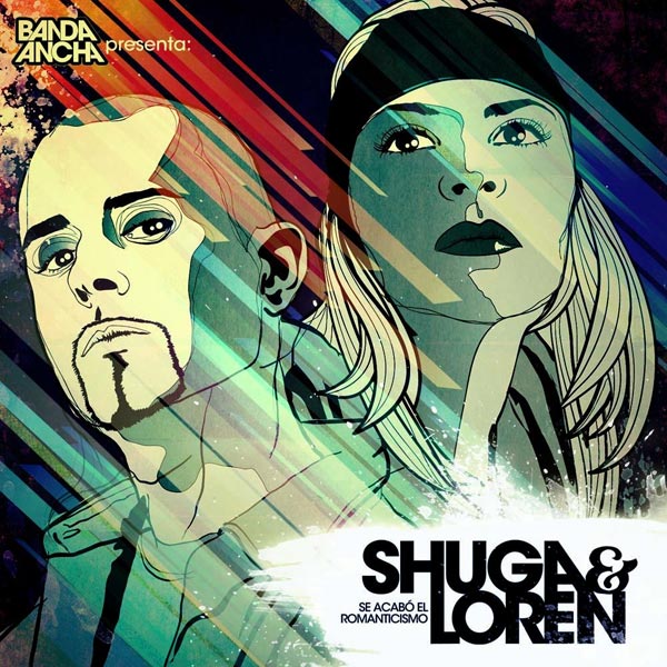 Shuga y Loren: Se acabó del romanticismo
