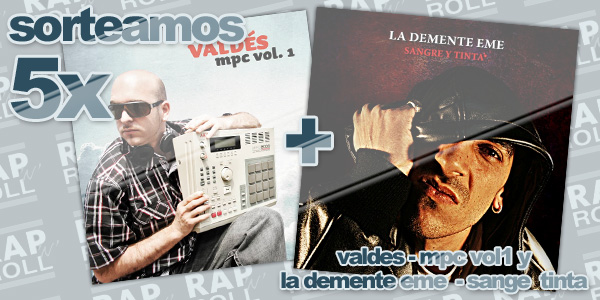 Sorteo Valdes y La Demente Eme